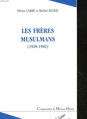 Imagen del vendedor de LES FRERES MUSULMANS 1928-1982 a la venta por Le-Livre