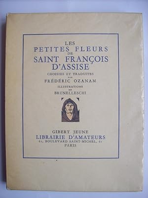 Les petites fleurs de Saint François d'Assise, choisies et traduites par Frédéric Ozanam, illustr...