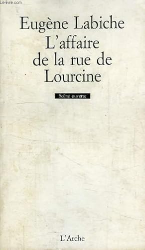 Seller image for L'AFFAIRE DE LA RUE DE LOURCINE, COMEDIE EN 1 ACTE MELEE DE COUPLETS for sale by Le-Livre