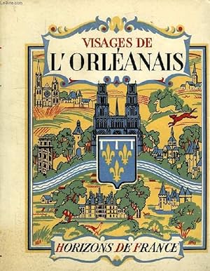 Seller image for VISAGES DE L'ORLEANAIS for sale by Le-Livre