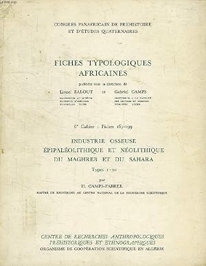 Seller image for FICHES TYPOLOGIQUES AFRICAINES, 6e CAHIER, FICHES 167-199, INDUSTRIE OSSEUSE EPIPALEOLITHIQUE ET NEOLITHIQUE DU MAGHREB ET DU SAHARA, TYPES 1 A 30 for sale by Le-Livre