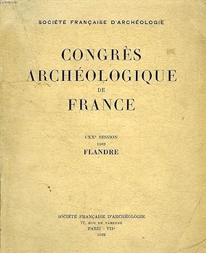 Bild des Verkufers fr CONGRES ARCHEOLOGIQUE DE FRANCE, CXXe SESSION, 1962, FLANDRE zum Verkauf von Le-Livre