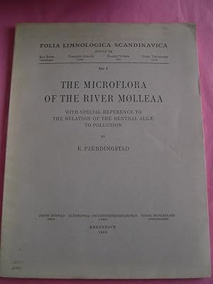 THE MICROFLORA OF THE RIVER MOLLEAA with Special Reference to the Relation of the Benthal Algae t...