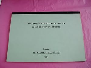 AN ALPHABETICAL CHECKLIST OF RHODODENDRON SPECIES showing the equivalent names and classification...