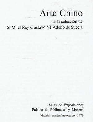 Seller image for ARTE CHINO DE LA COLECCIN DE S. M. EL REY GUSTAVO VI ADOLFO DE SUECIA for sale by Librera Torren de Rueda