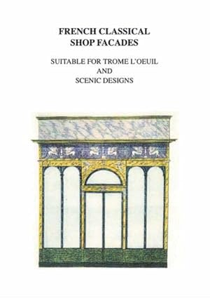 French Classical Shop Facades, Suitable for Trompe L'Oeuil and Scenic Designs,