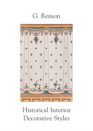 Historical Interior Decorative Styles - LA Decoration de style, c 1900,