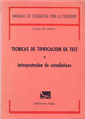 Bild des Verkufers fr TECNICAS DE TIPIFICACION DE TEST E INTERPRETACION DE ESTADISTICOS zum Verkauf von Libreria 7 Soles