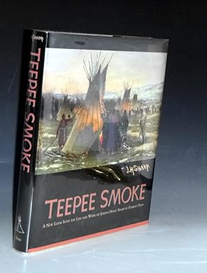 Bild des Verkufers fr Teepee Smoke; a New look Into the Life and Work of Joseph Henry Sharp zum Verkauf von Alcuin Books, ABAA/ILAB