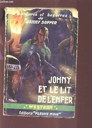 Imagen del vendedor de JOHNY ET LE LIT DE L'ENFER. a la venta por Le-Livre