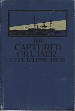 Imagen del vendedor de The Captured Cruiser Or, Two Years from Land a la venta por Peakirk Books, Heather Lawrence PBFA