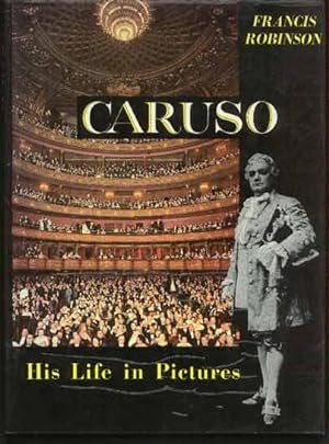 Caruso - His Life in Pictures