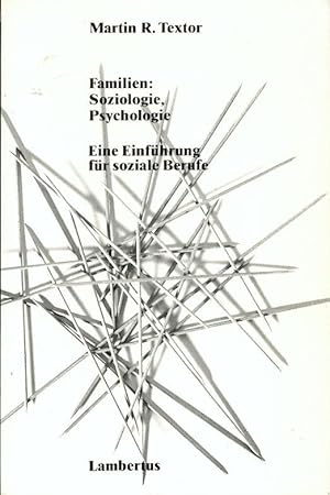 Familien: Soziologie, Psychologie. Eine Einführung für soziale Berufe.