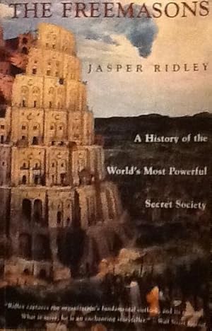 Immagine del venditore per the Freemasons A History of the World's Most powerful Secret Society venduto da Artful Dodger Books