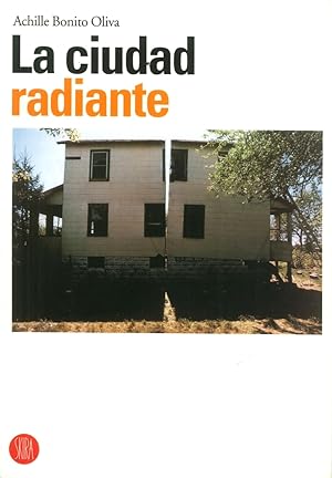 Seller image for La Ciudad Radiante. [English and Spanish Edition] for sale by Libro Co. Italia Srl