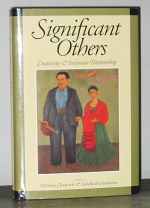 Seller image for Significant Others: Creativity & Intimate Partnership for sale by Exquisite Corpse Booksellers