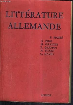 Bild des Verkufers fr HISTOIRE DE LA LITTERATURE ALLEMANDE / NOUVELLE EDITION MISE A JOUR. zum Verkauf von Le-Livre