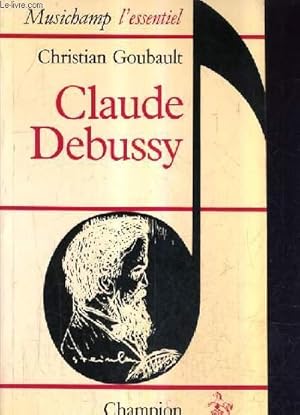 Bild des Verkufers fr CLAUDE DEBUSSY. zum Verkauf von Le-Livre