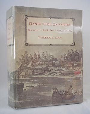 Imagen del vendedor de Flood Tide of Empire: Spain and the Pacific Northwest, 1543-1819 a la venta por Pacific Coast Books, ABAA,ILAB