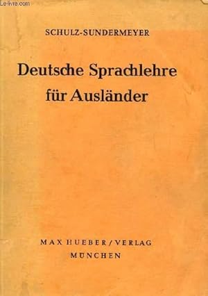 Bild des Verkufers fr DEUTSCHE SPRACHLEHRE FR AUSLNDER, GRAMMATIK UND BUNGSBUCH zum Verkauf von Le-Livre