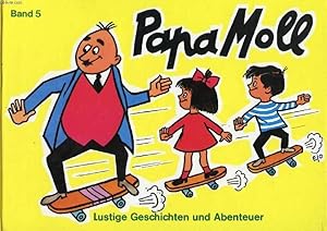 Bild des Verkufers fr PAPA MOLL, LUSTIGE GESCHICHTEN UND ABENTEUER, BAND 5 zum Verkauf von Le-Livre