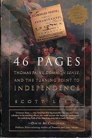 46 Pages: Thomas Paine, Common Sense, and the Turning Point to American Independence