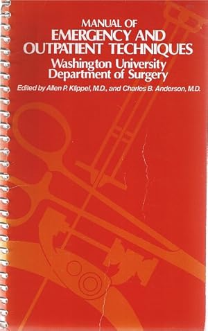 Seller image for Manual of Emergency and Outpatient Techniques: Washington University Department of Surgery for sale by Allguer Online Antiquariat