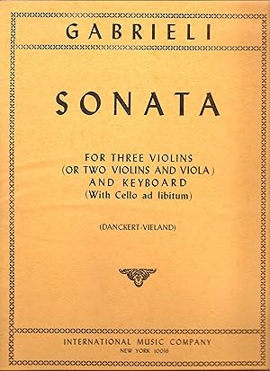 Image du vendeur pour Sonata for Three Violins (or Two Violins and Viola) and Keyboard (with Cello ad Libitum mis en vente par Snow Crane Media