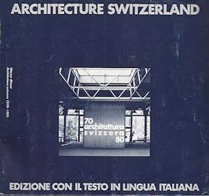 Imagen del vendedor de Architecture Switzerland - Architettura Svizzera 1970-1980 a la venta por ART...on paper - 20th Century Art Books