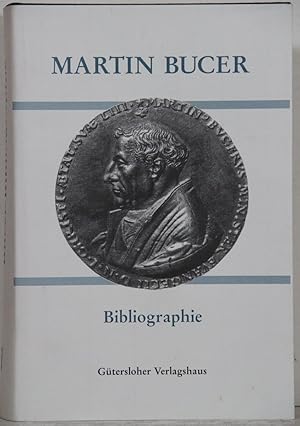 Bild des Verkufers fr Martin Bucer (1491-1551) - Bibliographie: Mit Untersttzung der Heidelberger Akademie der Wissenschaften hrsg. von G. Seebass. zum Verkauf von Antiquariat  Braun