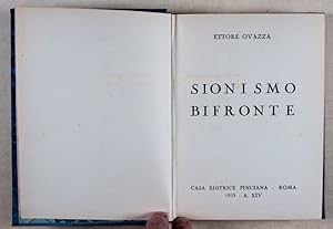 Sionismo Bifronte [INSCRIBED AND SIGNED BY THE Jewish AUTHOR]