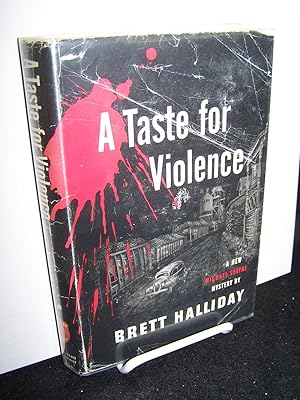 A Taste for Violence.