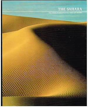 Imagen del vendedor de Sahara: The World's Wild Places Series (Time-Life Books) a la venta por Ray Dertz