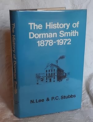 The History of Dorman Smith, 1872-1972