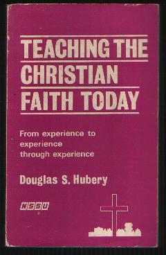 Seller image for Teaching the Christian Faith Today for sale by N. Marsden