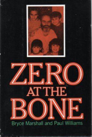 Seller image for ZERO AT THE BONE. for sale by Loretta Lay Books