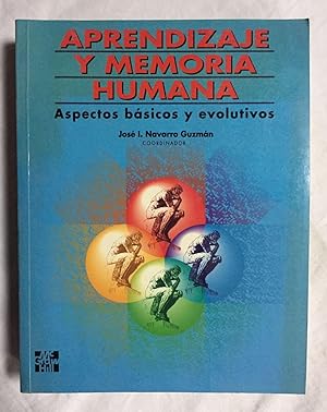Seller image for APRENDIZAJE Y MEMORIA HUMANA. Aspectos bsicos y evolutivos for sale by Librera Sagasta