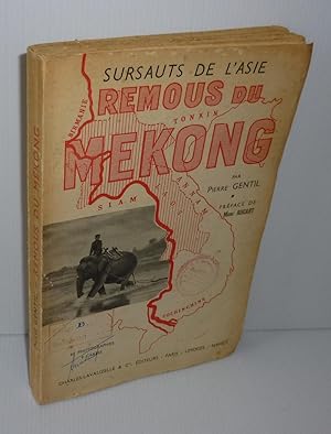 Remous du Mékong. Sursauts de l'asie. Préface de Marc Rucart. Charles Lavauzelle & Cie éditeurs. ...