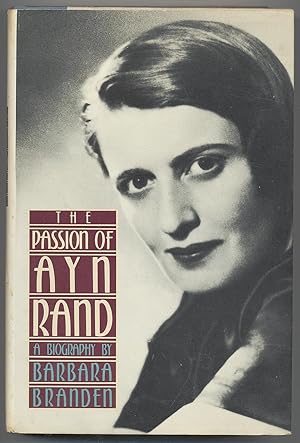 Seller image for The Passion of Ayn Rand for sale by Between the Covers-Rare Books, Inc. ABAA