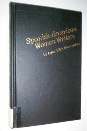 Seller image for SPANISH- AMERIcan WOMEN WRITERS (Garland Reference Library of the Humanities). for sale by GH Mott, Bookseller