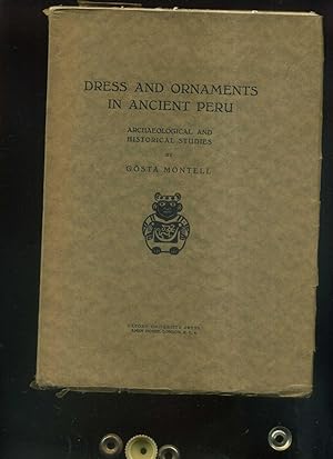 Dress and Ornaments in Ancient Peru: Archaeological and Historical Studies. Text in englischer Sp...