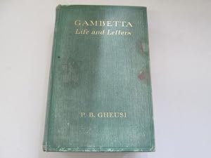 Image du vendeur pour Gambetta: Life and Letters mis en vente par Goldstone Rare Books