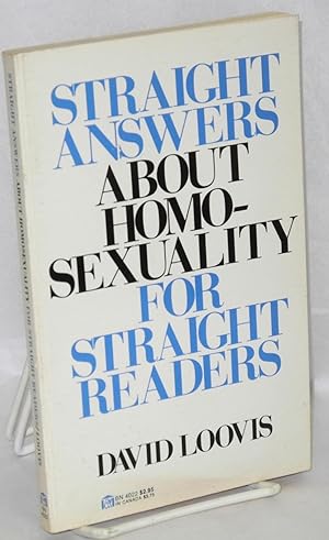 Seller image for Straight answers about homosexuality for straight readers for sale by Bolerium Books Inc.