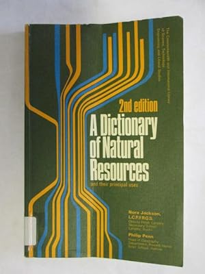 Bild des Verkufers fr Dictionary of Natural Resources and Their Principal Uses (C.I.L.) zum Verkauf von Goldstone Rare Books