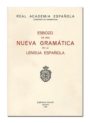 Seller image for ESBOZO DE UNA NUEVA GRAMTICA DE LA LENGUA ESPAOLA. for sale by Librera Berceo (Libros Antiguos)