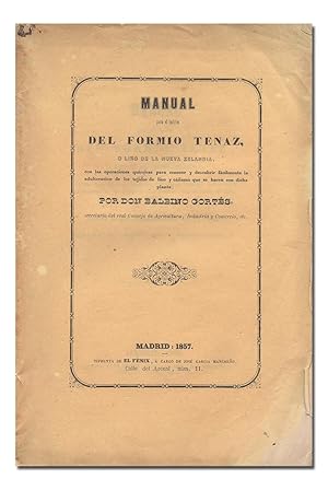 Imagen del vendedor de Manual para el cultivo del formio tenaz, o lino de la Nueva Zelandia. a la venta por Librera Berceo (Libros Antiguos)