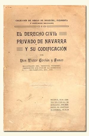 Seller image for El derecho civil privado de Navarra y su codificacin. Estudio histrico-crtico. for sale by Librera Berceo (Libros Antiguos)