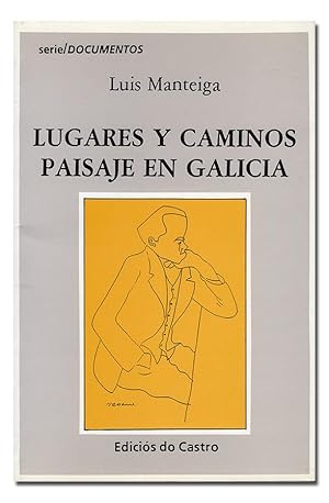 Imagen del vendedor de Lugares y caminos. Paisaje en Galicia. a la venta por Librera Berceo (Libros Antiguos)