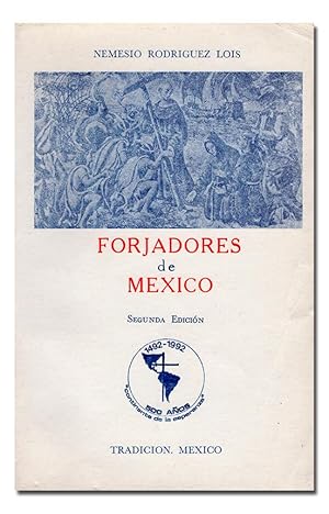 Imagen del vendedor de Forjadores de Mxico (1492-1992). Medio Milenio de Fe. a la venta por Librera Berceo (Libros Antiguos)