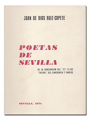 Bild des Verkufers fr Poetas de Sevilla. De la generacin del "27" a los "Taifas" del cincuenta y tantos. zum Verkauf von Librera Berceo (Libros Antiguos)